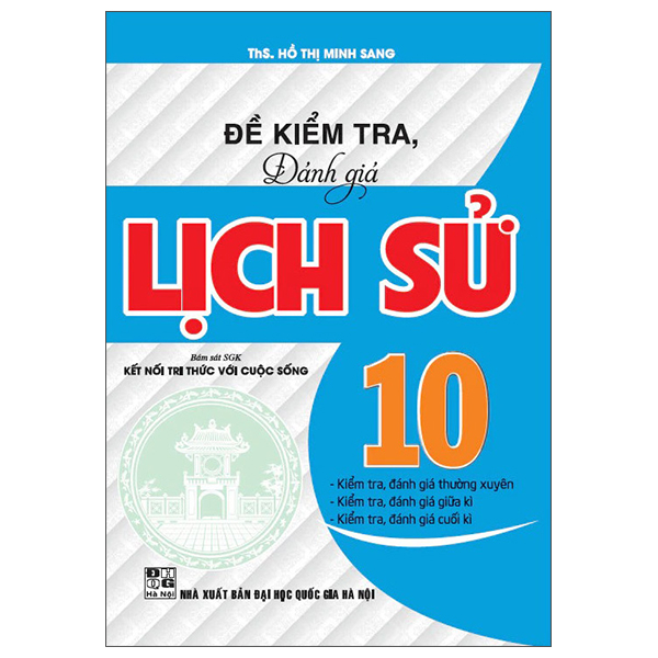Đề Kiểm Tra, Đánh Giá Lịch Sử 10 (Kết Nối)