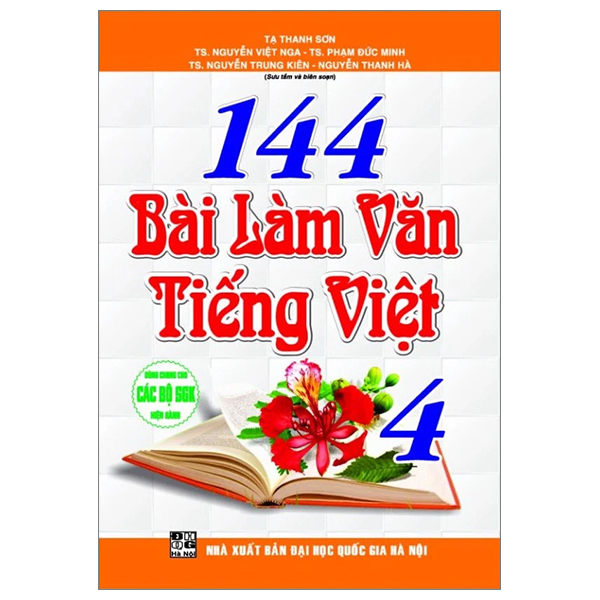 Sách 144 Bài Làm Văn Tiếng Việt 4 (Dùng Chung Cho Các Bộ SGK Hiện Hành) - Lâm Dung