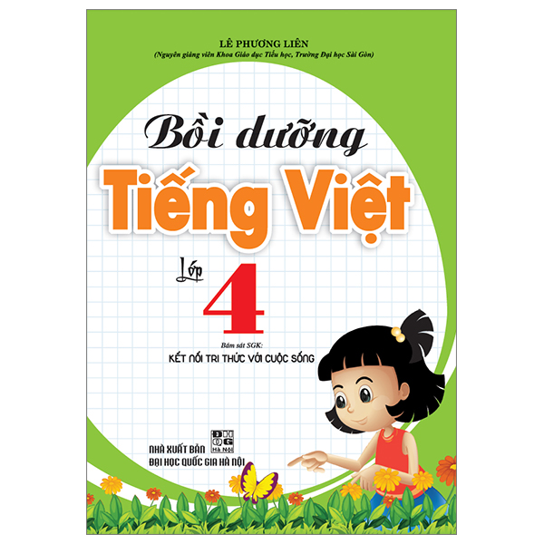 Sách Bồi Dưỡng Tiếng Việt Lớp 4 (Bám Sát SGK Kết Nối Tri Thức) - Lê Phương Trí