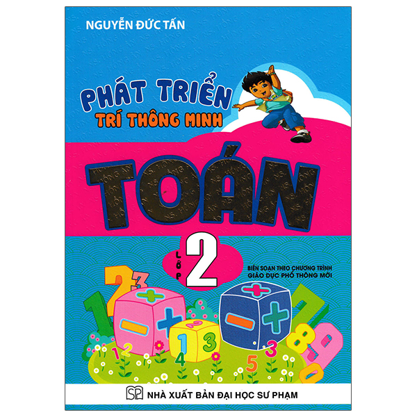 Sách Phát Triển Trí Thông Minh Toán - Lớp 2 - Nguyễn Tấn Đức