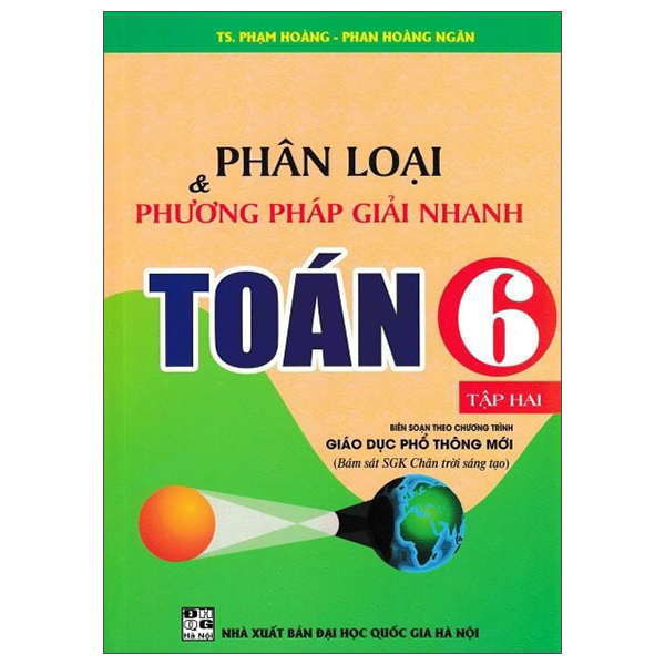 Sách Phân Loại Và Phương Pháp Giải Nhanh Toán 6 - Tập 2 (Chân Trời) - TS Phạm Hoàng