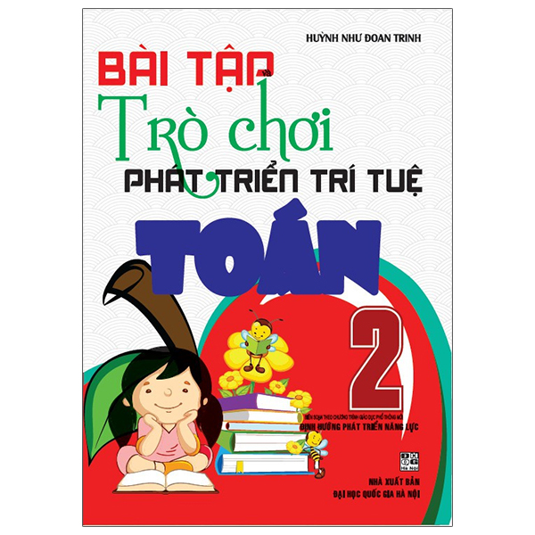 Sách Bài Tập Và Trò Chơi Phát Triển Trí Tuệ Toán 2 - Gia Huy