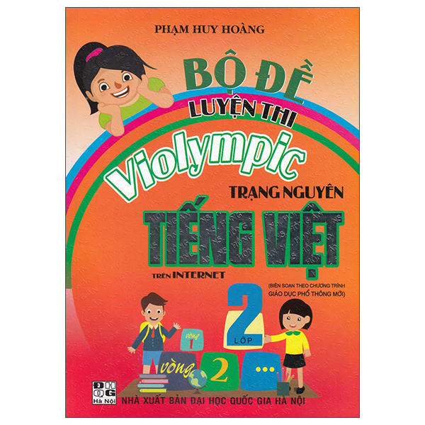 Sách Bộ Đề Luyện Thi Violympic Trạng Nguyên Tiếng Việt Trên Internet 2 - Gia Huy