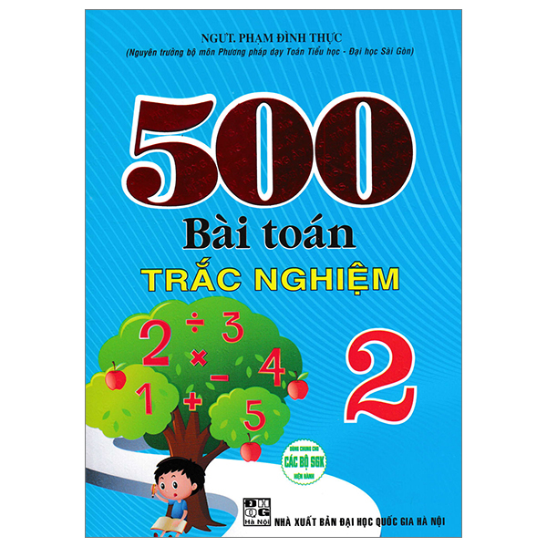 Sách 500 Bài Toán Trắc Nghiệm 2 (Dùng Chung Cho Các Bộ SGK Hiện Hành) - Phạm Đi