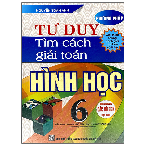 Sách Phương Pháp Tư Duy Tìm Cách Giải Toán Hình Học 6 - Nguyễn Duy Hinh