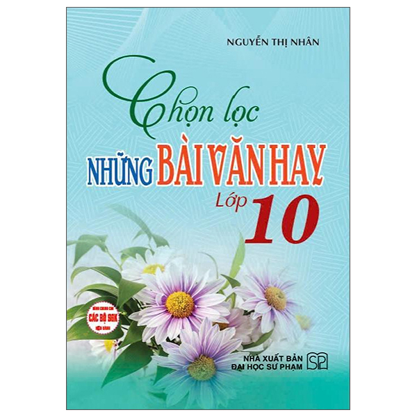 Sách Chọn Lọc Những Bài Văn Hay Lớp 10 - Phạm Văn Nhân