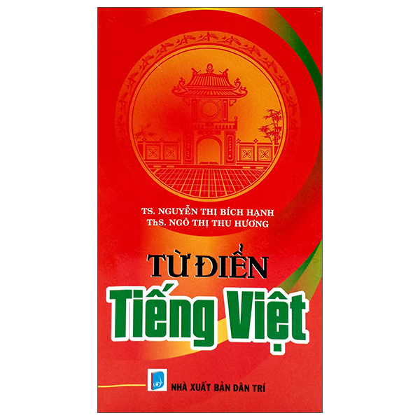 Sách Từ Điển Tiếng Việt - Nguyễn Bích