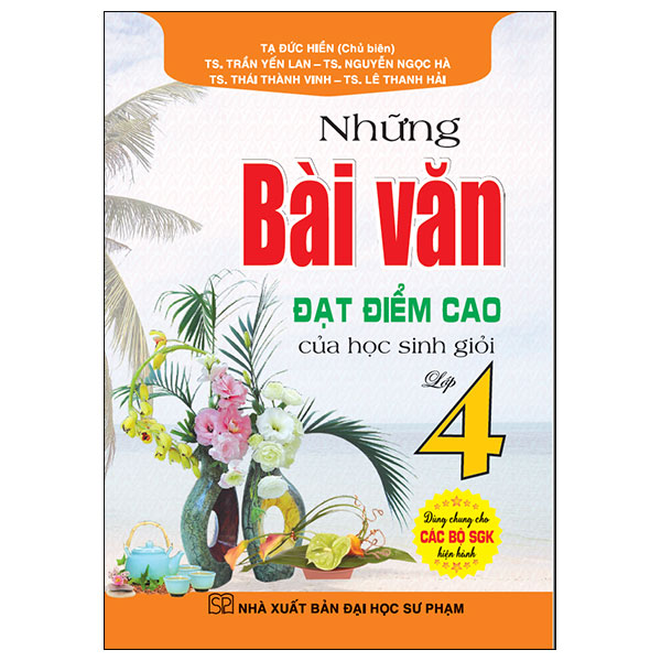 Sách Những Bài Văn Đạt Điểm Cao Của Học Sinh Giỏi Lớp 4 - Phạm Đi