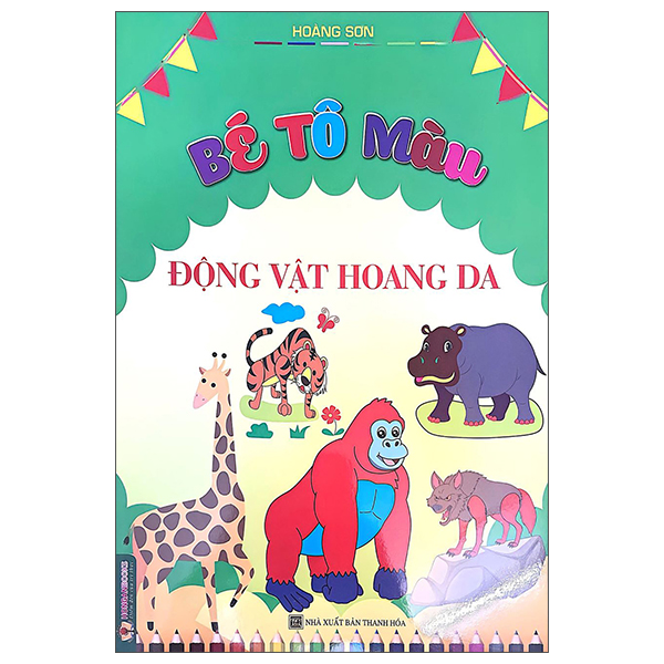 Sách Bé Tô Màu Động Vật Hoang Dã - Hoàng Sơn
