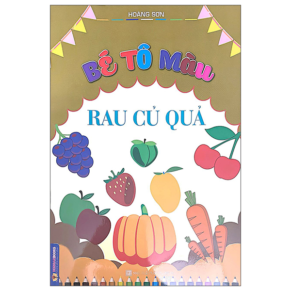 Sách Bé Tô Màu Rau Củ Quả - Hoàng Thân