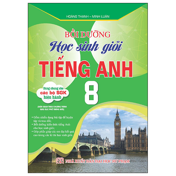 Sách Bồi Dưỡng Học Sinh Giỏi Tiếng Anh 8 - Hoàng Thân