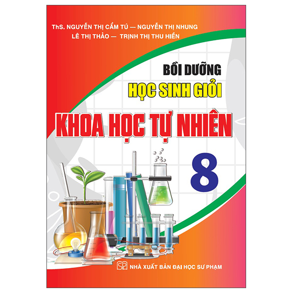 Bồi Dưỡng Học Sinh Giỏi Khoa Học Tự Nhiên 8