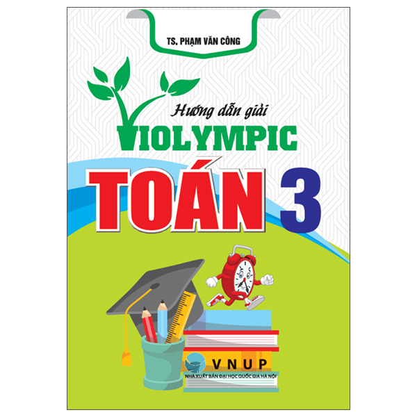 Hướng Dẫn Giải Violympic Toán 3 (Tái Bản 2026)