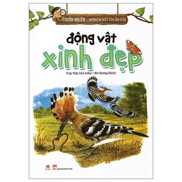 Thiên Nhiên - Những Bí Mật Còn Ẩn Giấu - Động Vật Xinh Đẹp