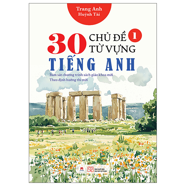 Sách 30 Chủ Đề Từ Vựng Tiếng Anh - Tập 1 - Trang Anh