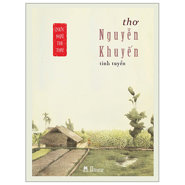 Quốc Ngữ Thi Thư - Thơ Nguyễn Khuyến Tinh Tuyển