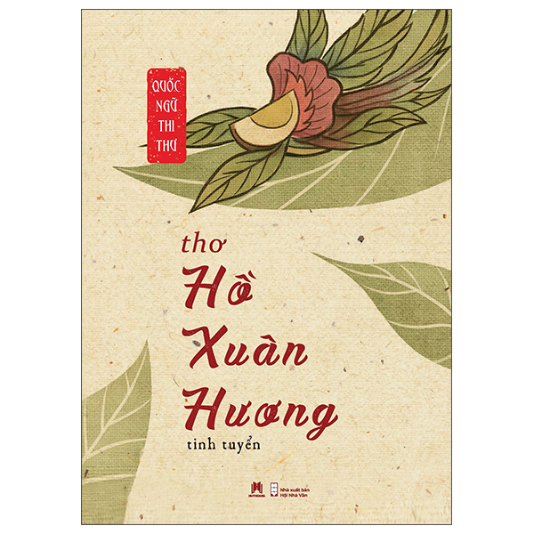 Quốc Ngữ Thi Thư - Thơ Hồ Xuân Hương Tinh Tuyển
