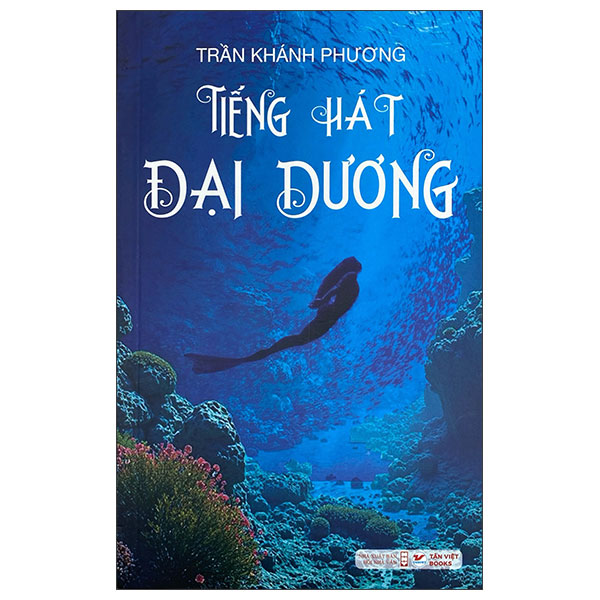 Sách Tiếng Hát Đại Dương - Trần Văn Phương