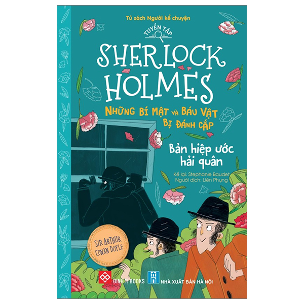 [Phiên chợ sách cũ] Tuyển Tập Sherlock Holmes - Những Bí Mật Và Báu Vật Bị Đánh Cắp - Bản Hiệp Ước Hải Quân