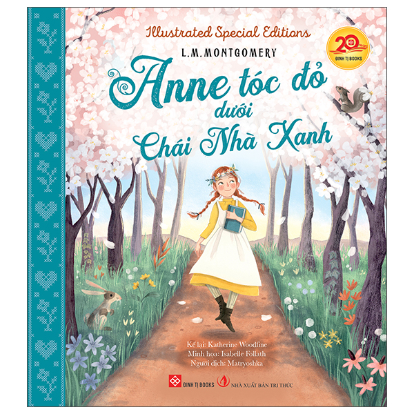 Sách Illustrated Special Editions - Anne Tóc Đỏ Dưới Chái Nhà Xanh - Bìa C� - L. M. Montgomery