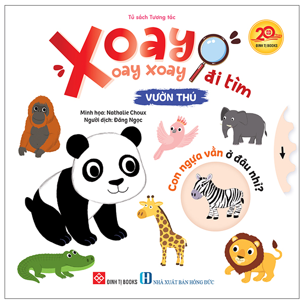 Sách Xoay Xoay Xoay Đi Tìm - Vườn Thú - Bìa Cứng - Nathalie Choux
