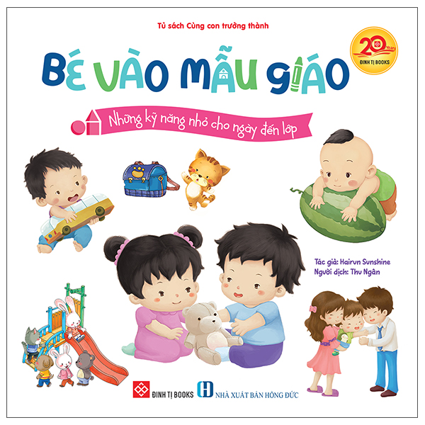 Bé Vào Mẫu Giáo - Những Kỹ Năng Nhỏ Cho Ngày Đến Lớp