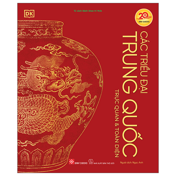 Các Triều Đại Trung Quốc - Trực Quan Và Toàn Diện - Bìa Cứng