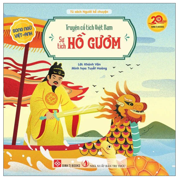 Truyện Cổ Tích Việt Nam - Sự Tích Hồ Gươm - Song Ngữ Việt-Anh