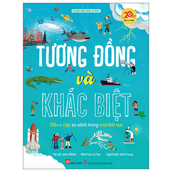 Tương Đồng Và Khác Biệt - 150++ Cặp So Sánh Trong Mọi Lĩnh Vực - Bìa Cứng