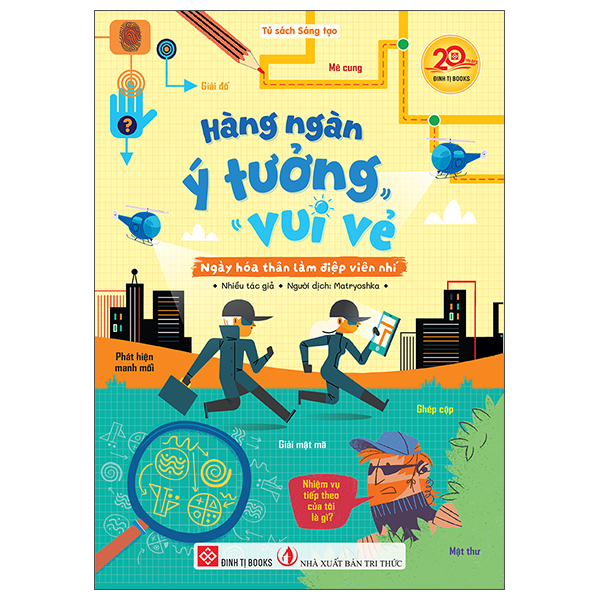 Hàng Ngàn Ý Tưởng Vui Vẻ - Ngày Hóa Thân Làm Điệp Viên Nhí