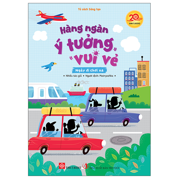 Hàng Ngàn Ý Tưởng Vui Vẻ - Ngày Đi Chơi Xa