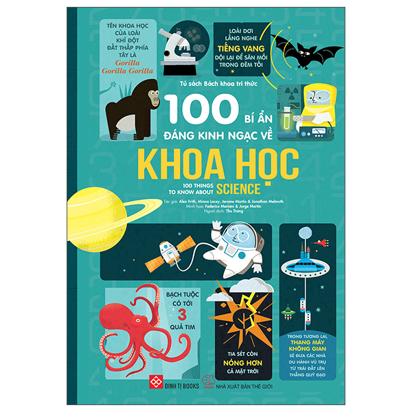 100 Bí Ẩn Đáng Kinh Ngạc Về Khoa Học - 100 Things To Know About Science - Bìa Cứng (Tái Bản 2026)