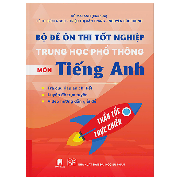 Sách Bộ Đề Ôn Thi Tốt Nghiệp Trung Học Phổ Thông - Môn Tiếng Anh - Đại Học Sư Phạm