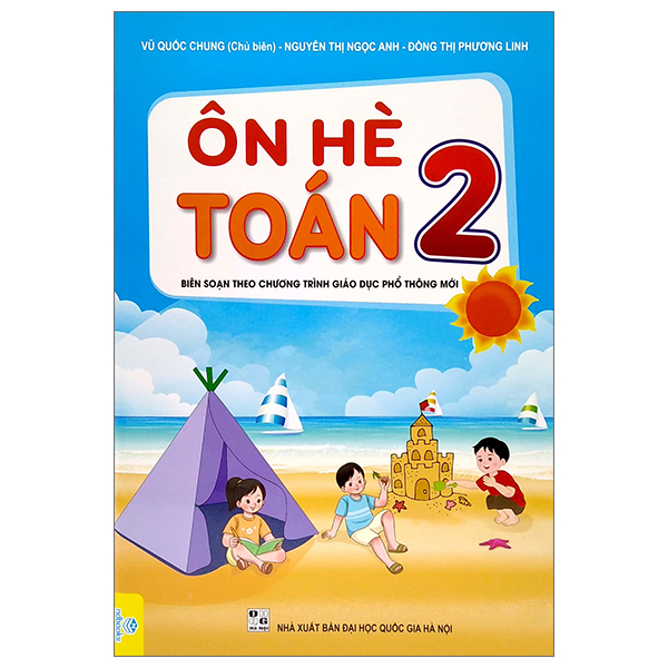 Ôn Hè Toán 2 (Biên Soạn Theo Chương Trình Giao Dục Phổ Thông Mới)