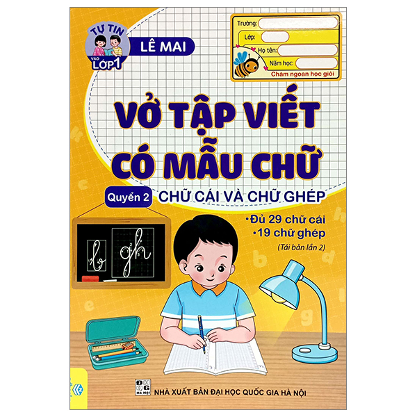 Tự Tin Vào Lớp 1 - Vở Tập Viết Có Mẫu Chữ - Quyển 2 - Chữ Cái Và Chữ Ghép