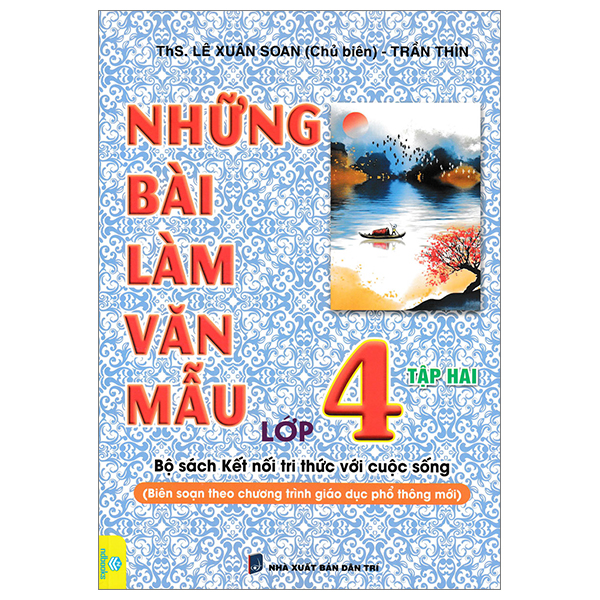 Những Bài Làm Văn Mẫu Lớp 4 - Tập 2 (Bộ Sách Kết Nối Tri Thức)