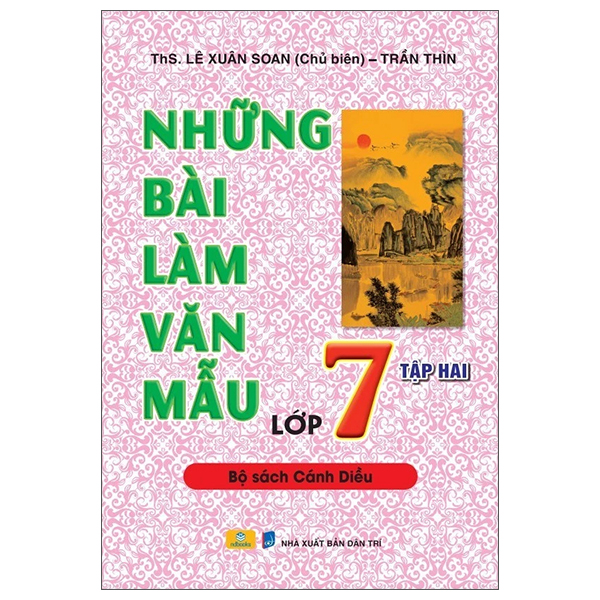 Sách Những Bài Văn Mẫu Lớp 7 - Tập 2 (Cánh Diều) - ThS Lê Xuân Soạn