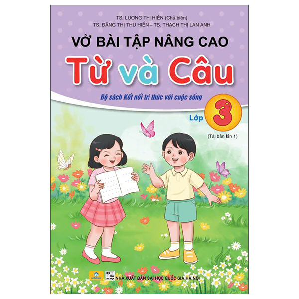 Vở Bài Tập Nâng Cao Từ Và Câu 3 (Kết Nối)
