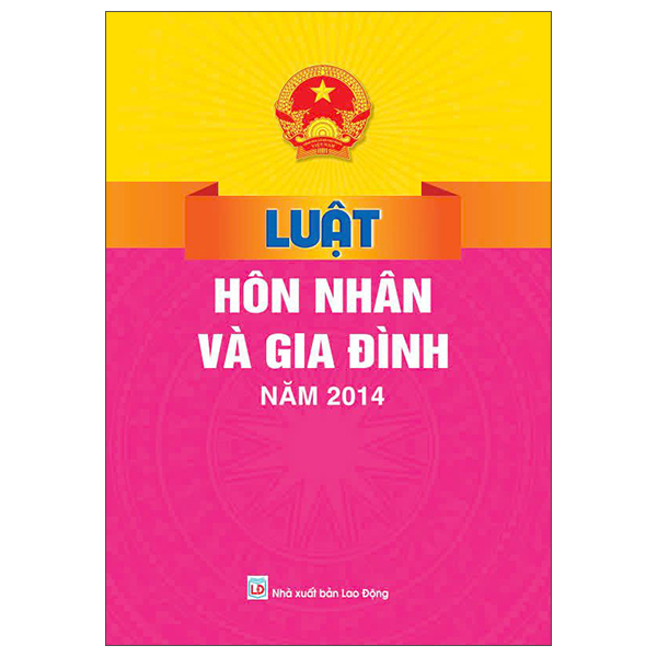 Luật Hôn Nhân Và Gia Đình Năm 2014