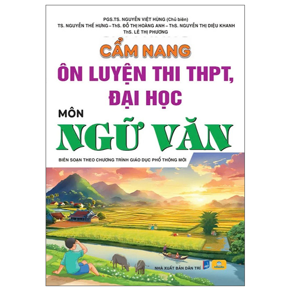 Câm Nang Ôn Luyện Thi THPT, Đại Học - Môn Ngữ Văn