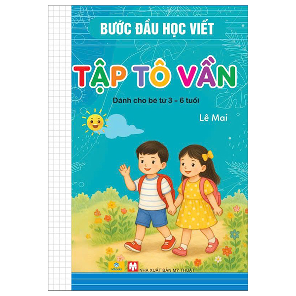 Sách Bước Đầu Học Viết - Tập Tô Vần - Lê Mai
