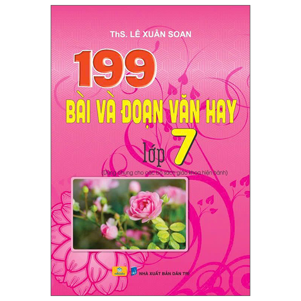 199 Bài Và Đoạn Văn Hay Lớp 7