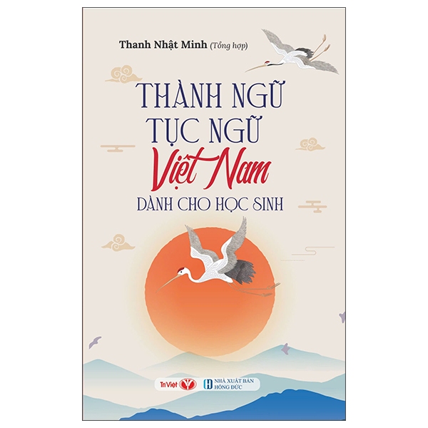 Thành Ngữ Tục Ngữ Việt Nam Dành Cho Học Sinh