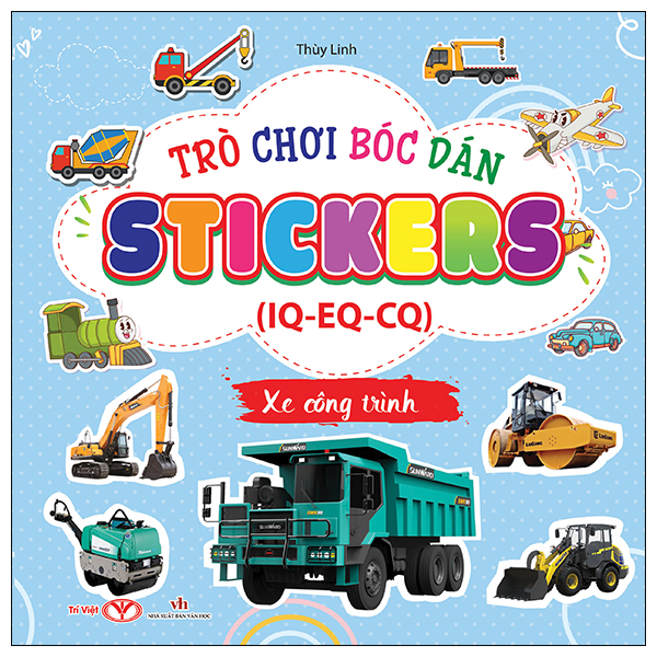 Trò Chơi Bóc Dán Sticker IQ-EQ-CQ - Xe Công Trình