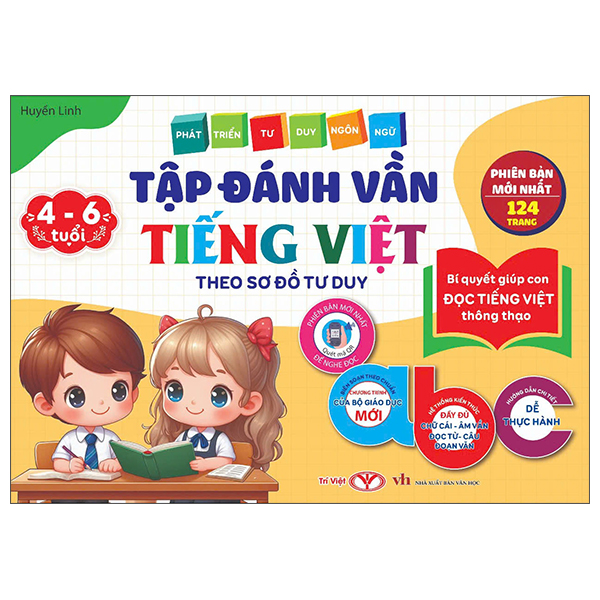 Phát Triển Tư Duy Ngôn Ngữ - Tập Đánh Vần Tiếng Việt Theo Sơ Đồ Tư Duy - Bí Quyết Giúp Con Đọc Tiếng Việt Thông Thạo - Phiên Bản Mới Nhất 124 Trang