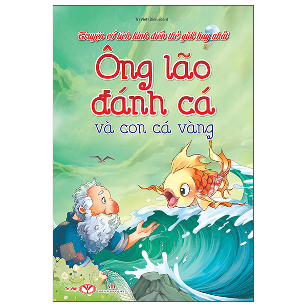 Sách Truyện Cổ Tích Kinh Điển Thế Giới Hay Nhất - Ông Lão Đánh Cá V - V. Vajiramedhi