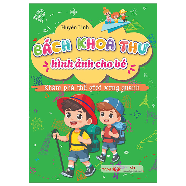 Bách Khoa Thư Hình Ảnh Cho Bé - Khám Phá Thế Giới Xung Quanh