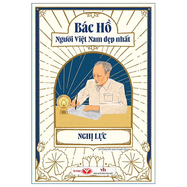 Sách Bác Hồ - Người Việt Nam Đẹp Nhất - Nghị Lực - Giang Vi