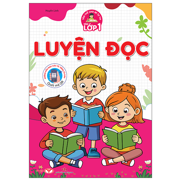 Sách Tâm Thế Cho Bé Tự Tin Vào Lớp 1 - Luyện Đọc - Linh Linh