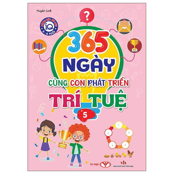 Sách Năng Lực Tư Duy IQ 3-6 Tuổi - 365 Ngày Cùng Con Phát Triển Trí Tuệ - Linh Linh